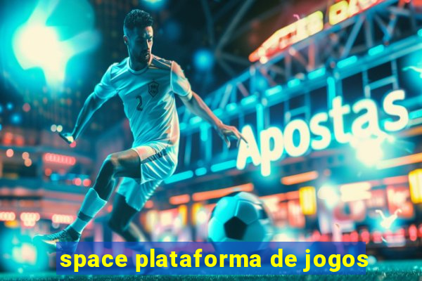 space plataforma de jogos